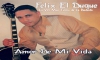 
Felix El Duque - Amor De Mi Vida
