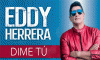 
Eddy Herrera - Dime Tu

