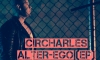 CirCharles graba vídeo “Empeñaría mi vida”