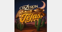 grupo obzesion tejanos 2026
