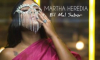 Martha Heredia – El Mal Sabor (Official Video)