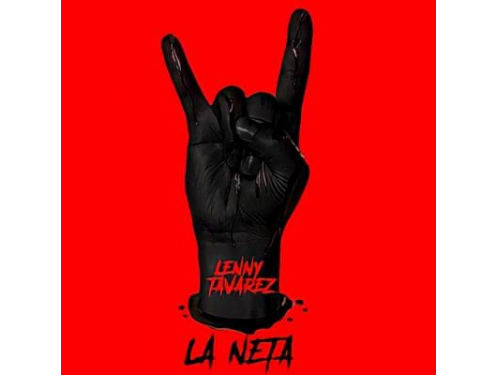 Lenny Tavarez - La Neta - Dynastic Music